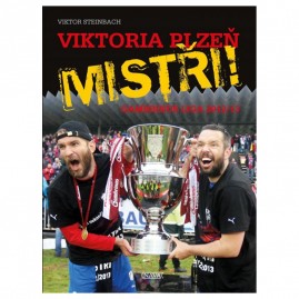 Viktoria Plzeň - Mistři! Gambrinus liga 2012/13